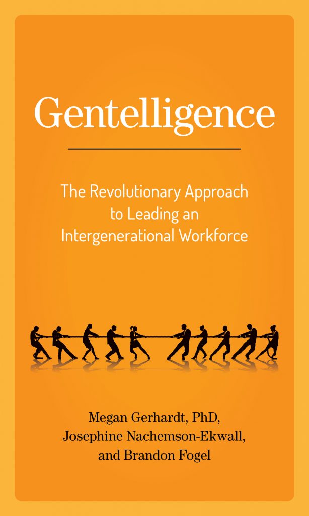Gentelligence: The Revolutionary Approach to Leading an Intergenerational Workforce, book cover, author Megan Gerhardt